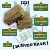 Surver Hash GR33NZ : résine CBD bio obtenue à partir de pollen tamisé et pressé à froid. Texture sèche et pure, 100 % naturelle, sans solvants ni additifs.